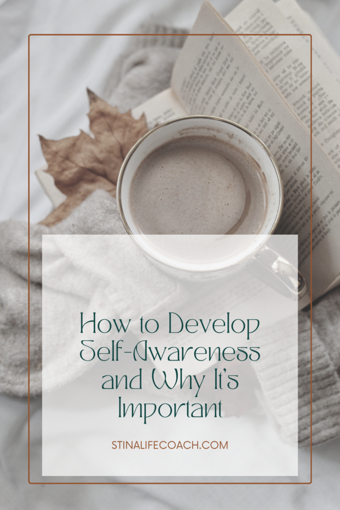 How to Develop Self-Awareness and Why It's Important