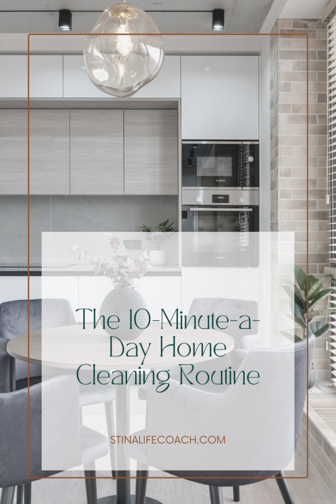The 10-minute-a-day home cleaning routine