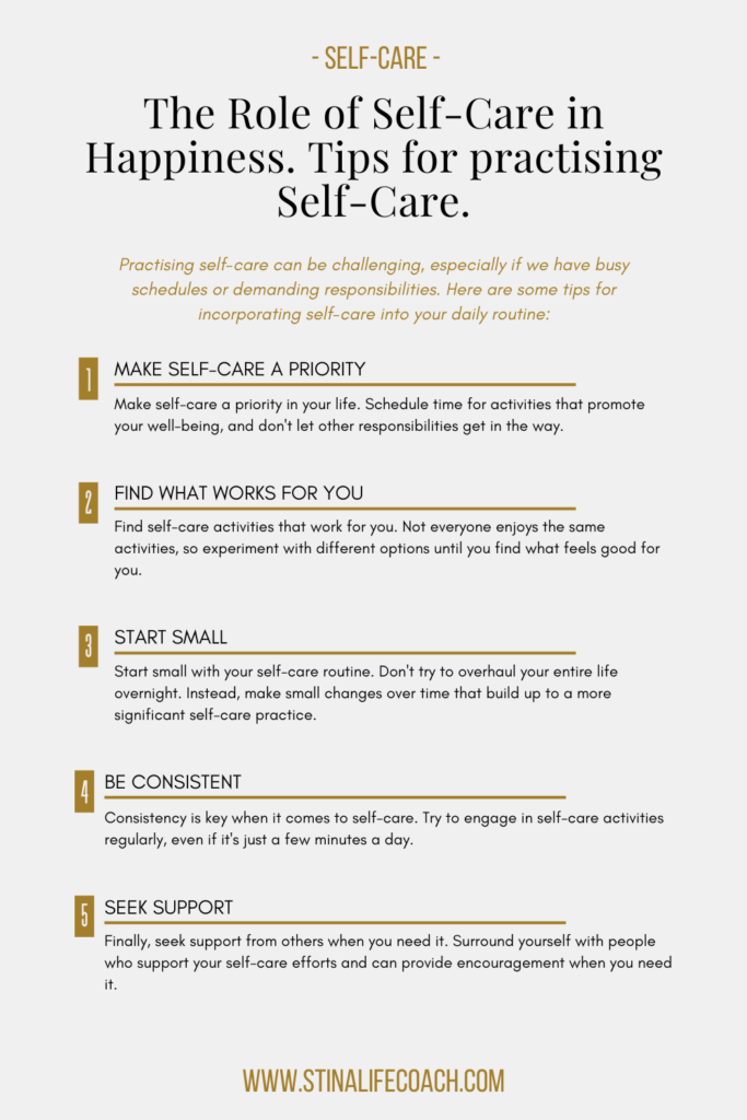 The Role of Self-Care in Happiness. Tips for practising Self-Care.